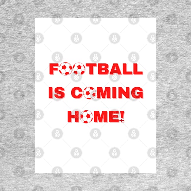 Football is Coming Home! by Sanders Sound & Picture